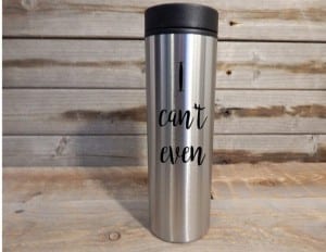 travel mugs with sayings 12
