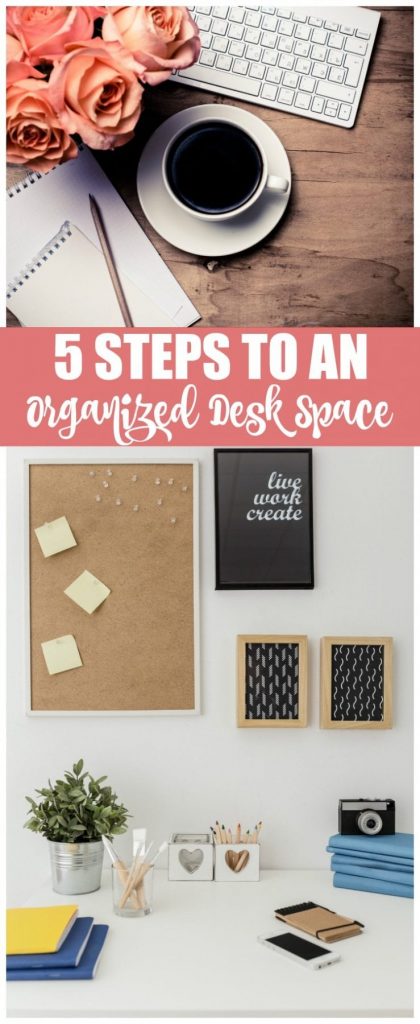 If you're in need of an organized desk space, these five steps will help get you there. It's time to stop drowning in unnecessary papers and other random items and create a space that works for you and not against you. Let's do this.