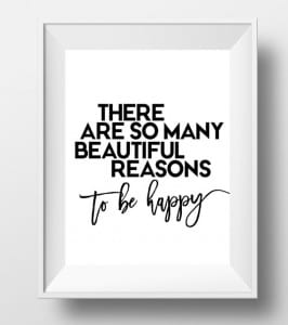 there-are-so-many-reasons-to-be-happy-print