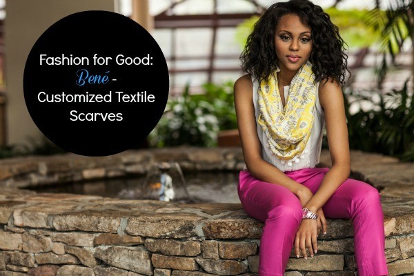 Bene customized textile scarves, bene, infinity scarf, fashion for good