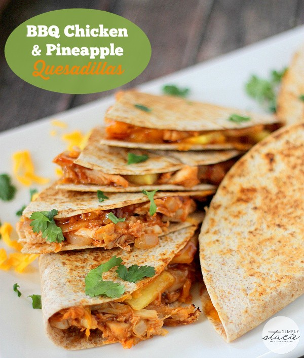 BBQ Chicken Pineapple Quesadillas