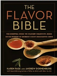The Flavor Bible - A great dish needs flavor and this cookbook explains how to season properly to get the most flavor from the dishes you prepare.
