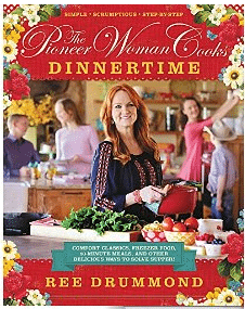 The Pioneer Woman Cooks: Dinnertime - Popular blogger and Food Network star answers the age old question "What's for dinner?"
