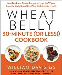 Wheat Belly 30-Minute (or Less) Cookbook