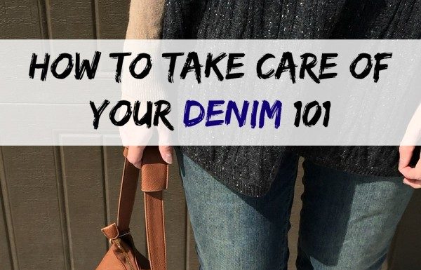 You spend good money on your denim and you wear them like crazy in the fall and winter right? Me too. Here are some tips I learned about how to properly care for your denim so they last. Number 3 surprised me the most.