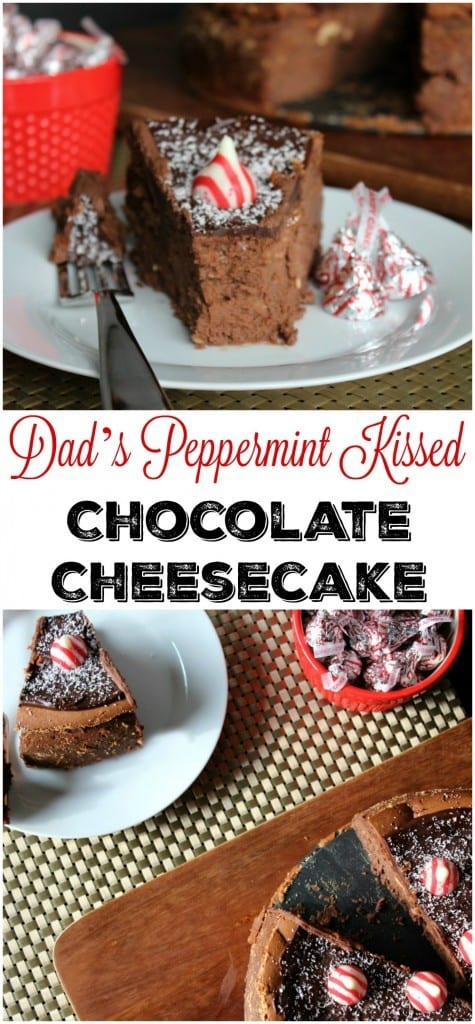 Dad's Peppermint Kissed Chocolate Cheesecake Recipe - the perfect decadent dessert for the holidays. 