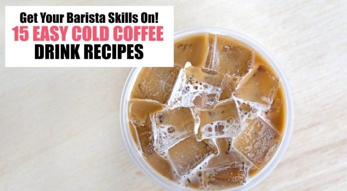 Do you love those pricey cold coffee drinks in the summer? Do your kids? Yep, mine too. They're actually quite easy to make yourself at home! These 15 cold coffee drink recipes will show you how to get your barista skills on in your own kitchen (and save a buck or two!)