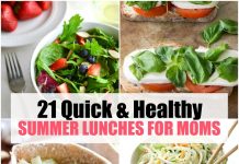 Easy and Healthy summer lunches for moms