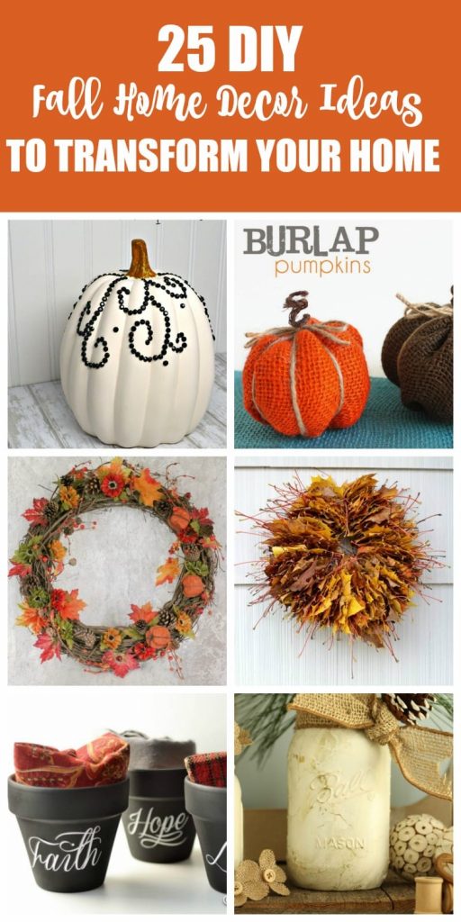 These 25 DIY fall home decor ideas will help you create a cozy nest for this beautiful season.