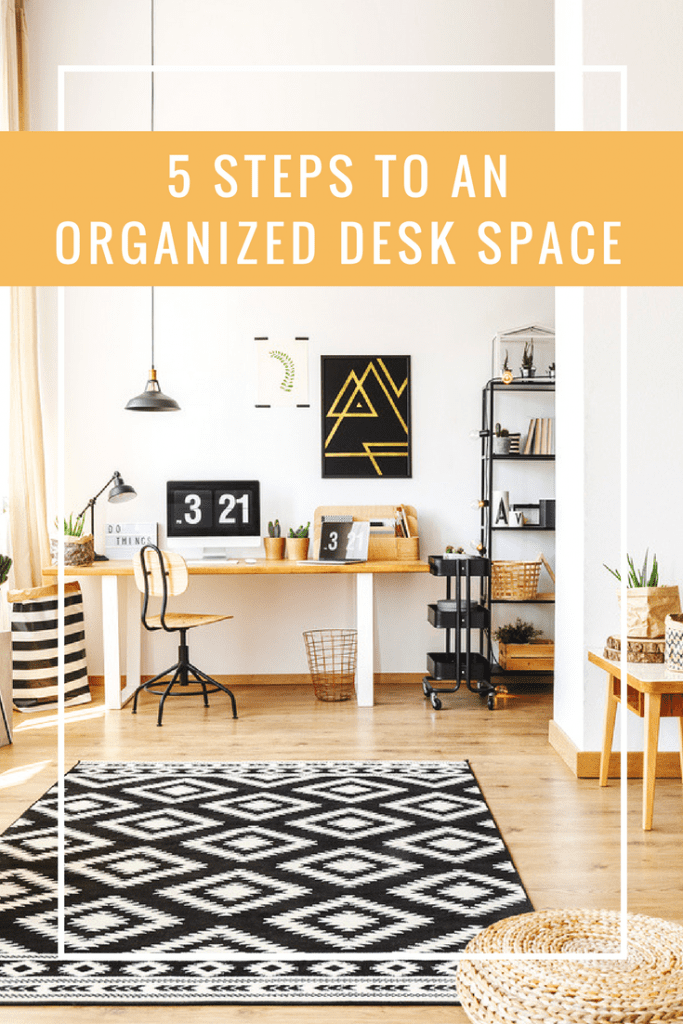 If you're in need of an organized desk space, these five steps will help get you there. It's time to stop drowning in unnecessary papers and other random items and create a space that works for you and not against you. Let's do this. #organize #organizeddesk #deskspace #getorganized