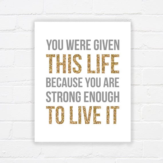 These 10 digital art prints with inspirational quotes will boost your spirits and motivate you to live a life you love. Surround your home and work space with positive messages!