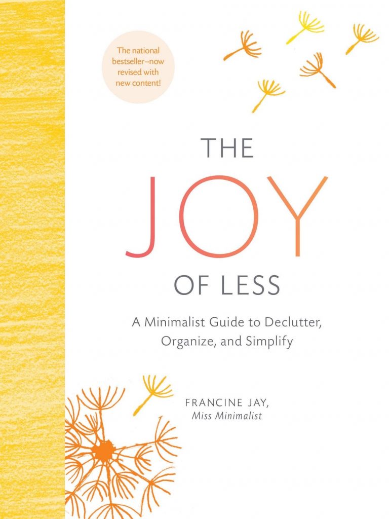 The Joy of Less