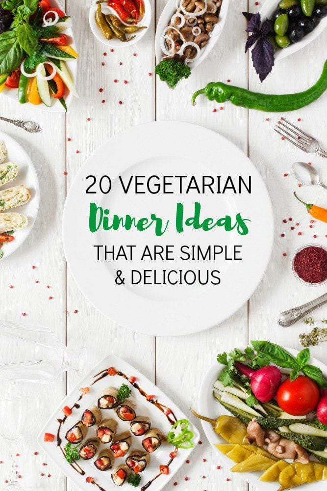 20 Vegetarian Dinner Ideas That Are Simple & Delicious | Mom Fabulous