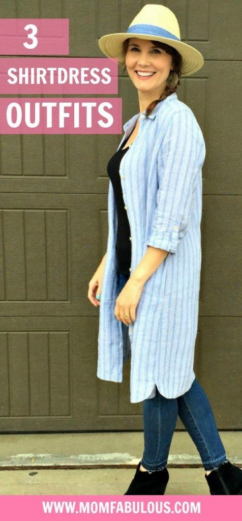 This linen shirt dress is comfortable, looks great on everyone and can be worn many different ways. See how I styled it to create three different looks.