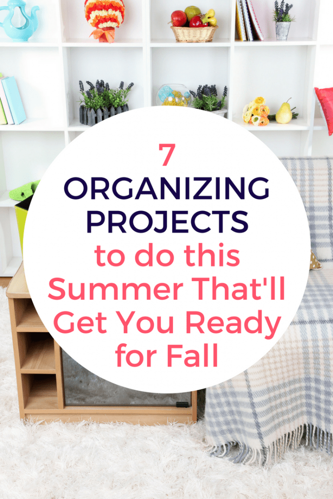 Are you determined to get yourself organized before the busyness of the school year returns? Here are 7 organizing projects you can tackle this summer that will get you ready for fall.