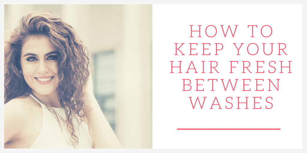 How to Keep Your Hair Fresh Between Washes: When you're busy or you just need to give your hair a break from all of the washing, conditioning, and styling, there are plenty of ways to keep your hair looking fresh, as if you just washed it.  