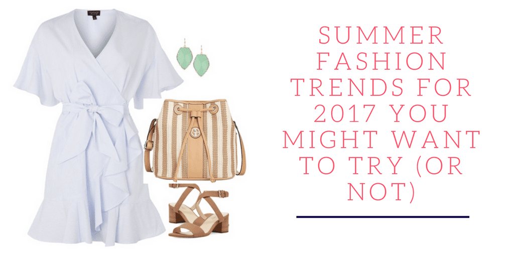 Let's take a look at what's new in summer fashion trends for 2017 (Hint: the 80's have made a comeback.) 