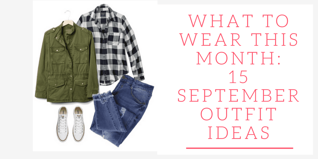 Get some inspiration for what to wear this month with these 15 September Outfit Ideas.