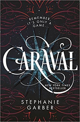 Fiction books worth reading: Caraval by Stephanie Garber
