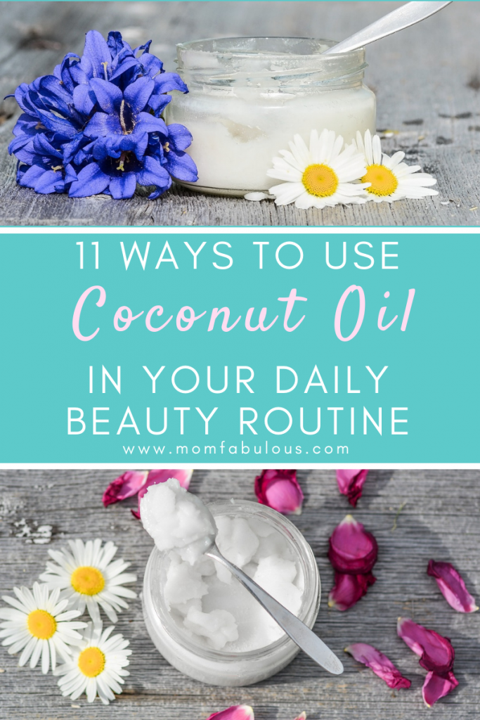 11 Ways To Use Coconut Oil In Your Daily Beauty Routine 