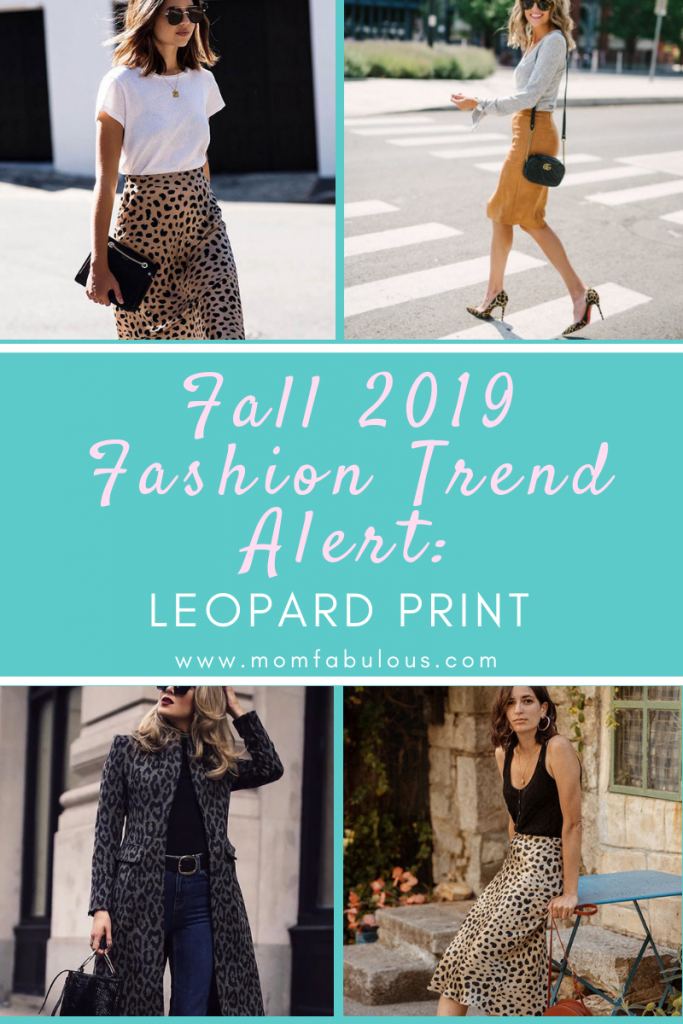 Fall 2019 Fashion Trend Alert: Leopard Print!