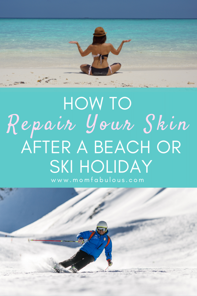 How to repair your skin after a beach or ski holiday